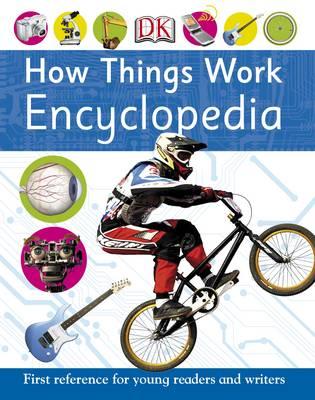 How Things Work Encyclopedia - DK