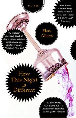 How This Night Is Different: Stories - Albert, Elisa