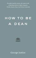 How to Be a Dean