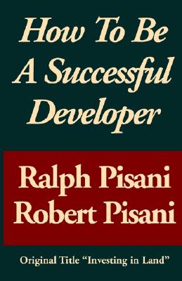 How to Be a Successful Developer - Pisani, Ralph