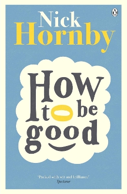 How to be Good - Hornby, Nick