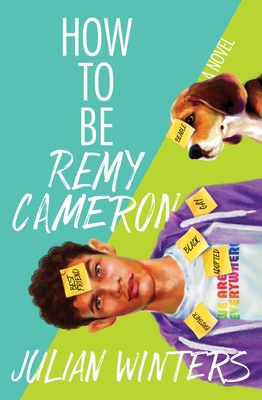 How to Be Remy Cameron - Winters, Julian