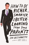 How to Be Richer, Smarter, and Better-Looking Than Your Parents