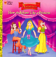 How to Behave Like a Princess