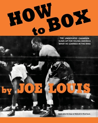 How To Box - Louis, Joe