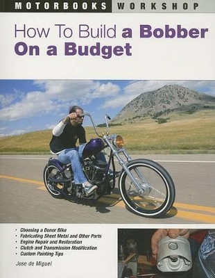 How to Build a Bobber on a Budget - de Miguel, Jose