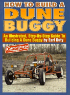 How to Build a Dune Buggy - Motorbooks International, and Duty, Earl