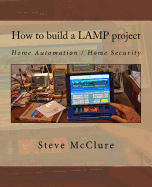How to Build a Lamp Project: Home Automation / Home Security