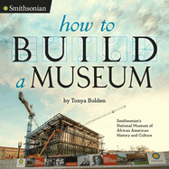 How to Build a Museum: Smithsonian's National Museum of African American History and Culture