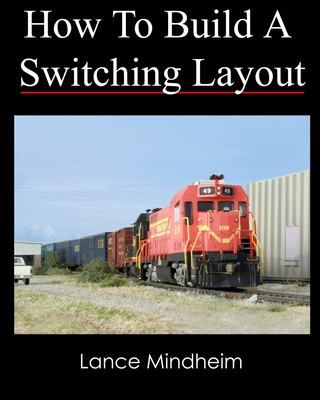 How To Build A Switching Layout - Mindheim, Lance