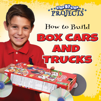 How to Build Box Cars and Trucks - Barger, Jeff