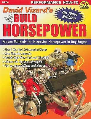 How To Build Horsepower - Vizard, David