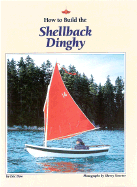 How to Build the Shellback Dinghy