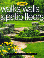 How to Build Walks, Walls and Patio Floors: Brick, Stone, Pavers, Concrete, Tile and More - Cory, Steve