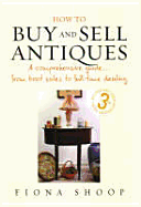 How to Buy and Sell Antiques
