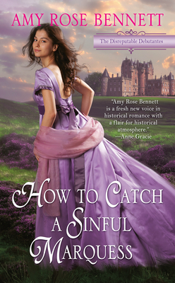 How to Catch a Sinful Marquess - Bennett, Amy Rose