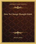 How To Change Thought Habit