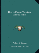 How to Choose Vocations from the Hands