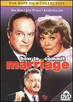 How to Commit Marriage - Norman Panama