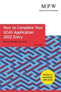 How to Complete Your UCAS Application 2022 Entry