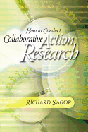 How to Conduct Collaborative Action Research