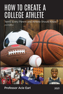 How to create a college athlete, 2nd edition: What terms every parent should know