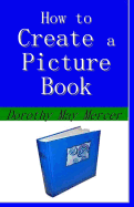 How to Create a Picture Book