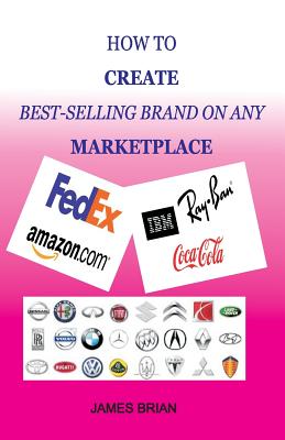 How to Create Best Selling Brand on Any Marketplace - Brian, James