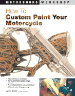 How to Custom Paint Your Motorcycle