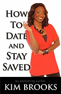 How to Date and Stay Saved