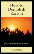 How to Demolish Racism: Lessons from the State of Hawai'i