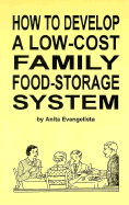 How to Develop a Low-Cost Family Food-Storage System