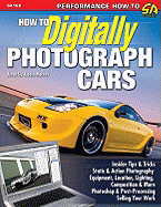 How to Digitally Photograph Cars
