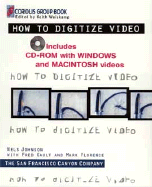 How to Digitize Video - Weiskamp, Keith (Editor)