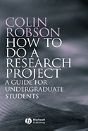 How to Do a Research Project: A Guide for Undergraduate Students
