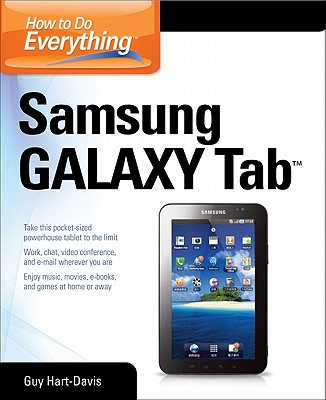 How to Do Everything Samsung Galaxy Tab - Hart-Davis, Guy