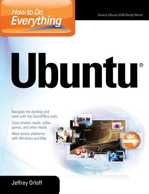 How to Do Everything: Ubuntu - Orloff, Jeffrey