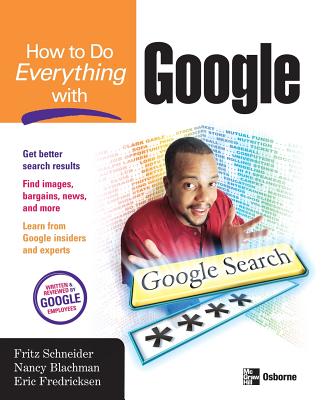 How to Do Everything with Google - Schneider, Fritz (Conductor)