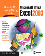How to Do Everything With Microsoft Office Excel 2003 (How to Do Everything)