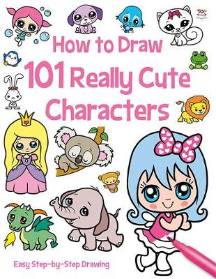 How to Draw 101 Cute Characters - Lambert, Nat