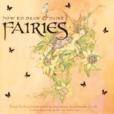 How to Draw and Paint Fairies - Ravenscroft, Linda
