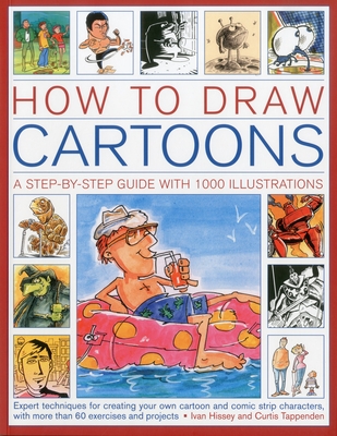 How to Draw Cartoons - Hissey, Ivan & Tappenden, Curtis