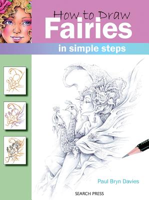 How to Draw Fairies in Simple Steps - Davies, Paul