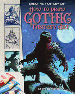 How to Draw Gothic Fantasy Art