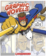 How to Draw Graphic Novels