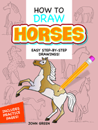 How to Draw Horses: Step-By-Step Drawings!