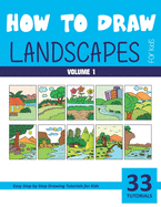 How to Draw Landscapes for Kids - Volume 1