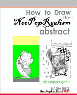 How to Draw the Neopoprealism Abstract: Children's Guide