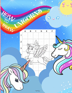 How to Draw Unicorns: A Step-by-Step Drawing and Activity Book for Kids to Learn to Draw Cute unicorns - Jumbo unicorns drawing and coloring -Ages 4-8