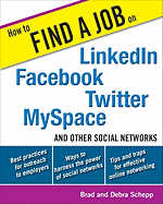 How to Find a Job on LinkedIn, Facebook, MySpace, Twitter, and Other Social Networks
